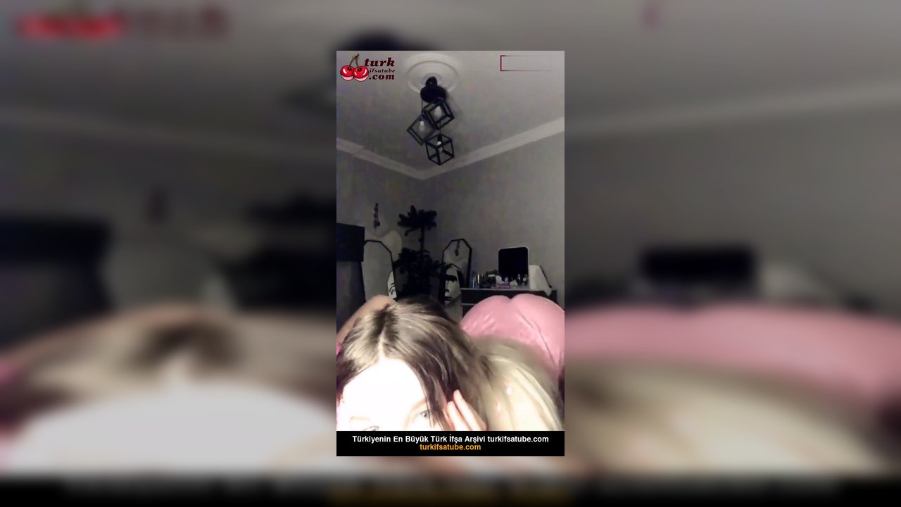 Ceydaria ifşa Gece yarısı kız kıza kudurmacalar - Video İzle.mp4
